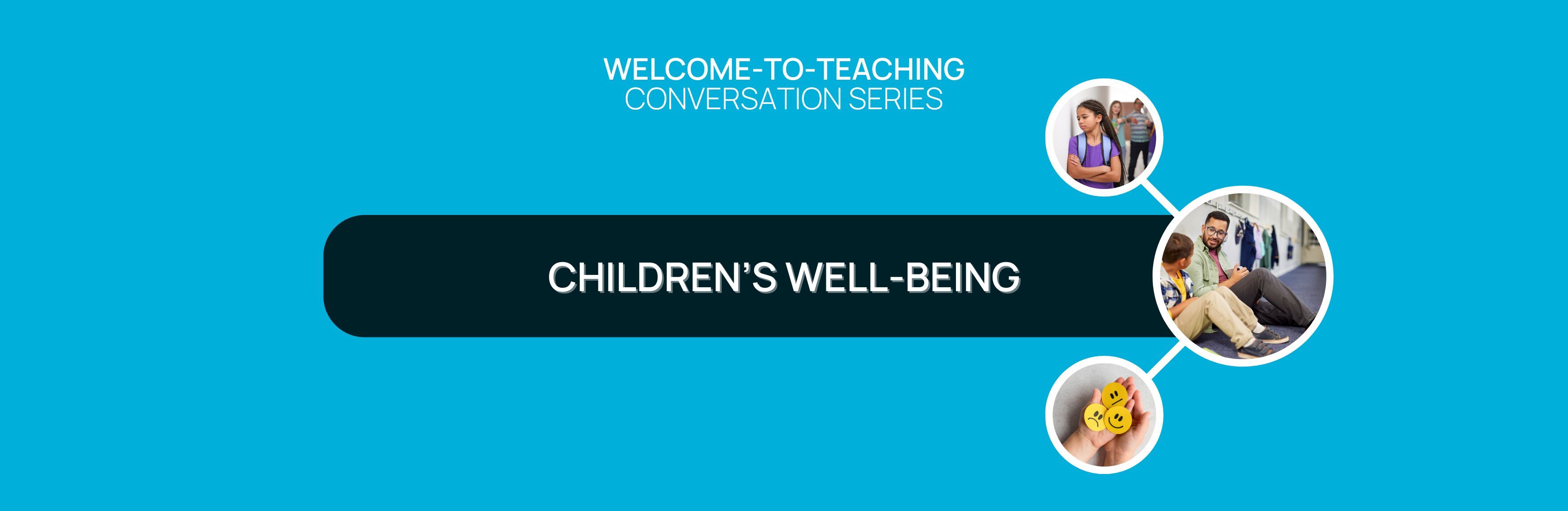 Lessons on Children’s Well-Being and Trauma-Informed Practice