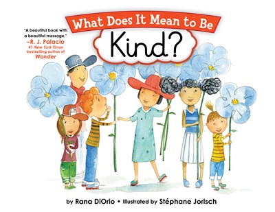 What does it mean to be kind? Educator's Guide