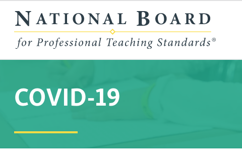 COVID-19 - NBPTS | Shaping the profession that shapes America's future